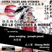 China Tales and Stories: Bo Le Chooses a Horse