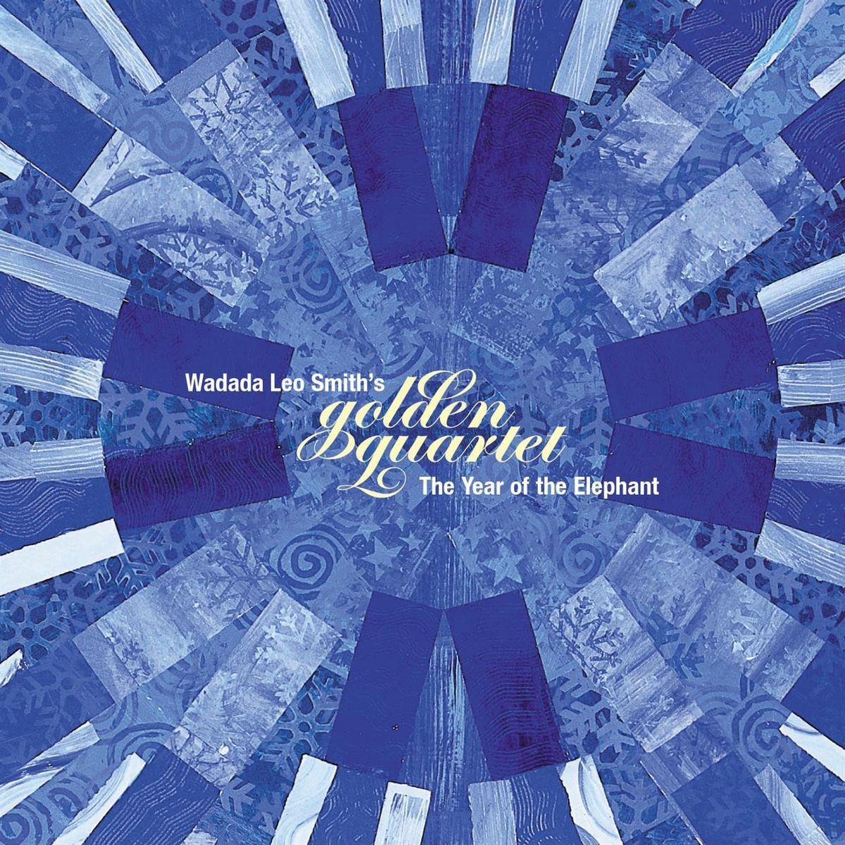 Wadada Leo Smith's Golden Quartet - The Year Of The Elephant (CD)