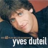 Yves Duteil ‎– Ses 40 Plus Belles Chansons