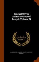 Journal of the Asiatic Society of Bengal, Volume 71