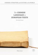 Chinese Literature and Culture in the World - The Chinese Language in European Texts