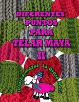 diferentes puntos para telar maya II