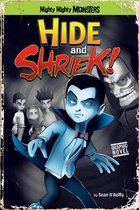 Hide and Shriek!