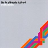 Art of Freddie Hubbard: The Atlantic Years