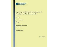 Improving Traffic Signal Management and Operations