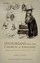 Historians & Church Of Eng 1870 1920