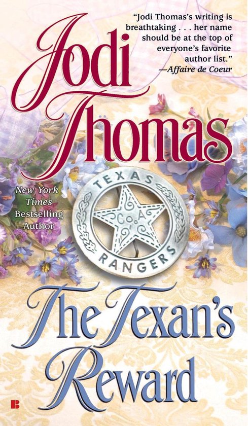 Boekomslag van The Texan's Reward door Jodi Thomas met een zilveren Texas Rangers-ster en bloemen op een crèmekleurige achtergrond.