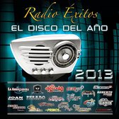 Radio Exitos: El Disco del Ano 2013