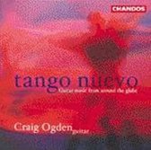 Tango Nuevo - Guitar music from around the globe / Craig Ogden