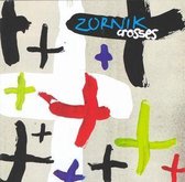 Zornik - Crosses - Live At The Lotto