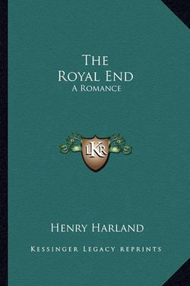The Royal End van Henry Harland