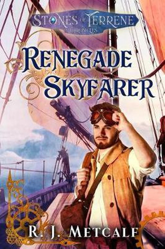 Stones of Terrene Chronicles- Renegade Skyfarer - cover