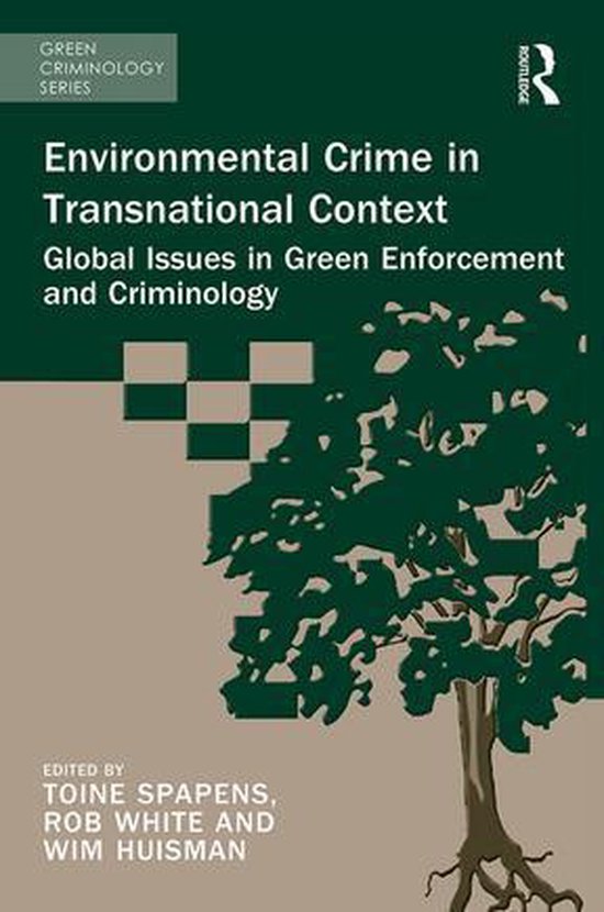 Green Criminology - Environmental Crime in Transnational Con ... - cover