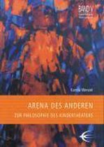 Arena des Anderen