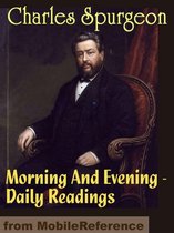 Morning And Evening: Daily Bible Readings (Mobi Classics)