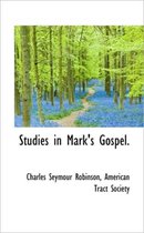 Studies in Mark's Gospel.