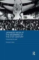 Routledge Contemporary Japan Series- Japanese Media at the Beginning of the 21st Century
