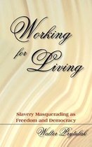 Working for Living