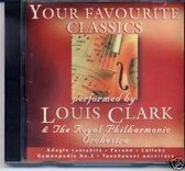 Your Favourite Classics - Louis Clark / The Royal Philh. Orchestra
