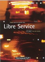 Libre Service / 4 Vwo / Deel Livre De Textes