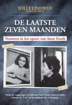 Anne Frank - De Laatste Zeven Maanden