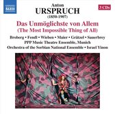 PPP Music Theatre, Orchestra Of The Sorbian National Ensemble, Israel Yinon - Urspruch: Das Unmöglichste Von Allem (3 CD)
