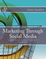 Marketing Through Social Media