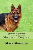 German Shepherd Training Secrets