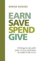 Earn Save Spend Give