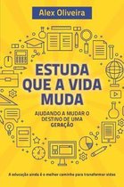 Estuda Que a Vida Muda