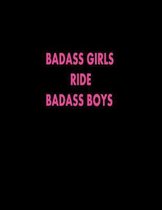 Badass Girls Ride Badass Boys