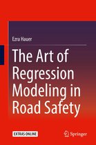 The Art of Regression Modeling in Road Safety