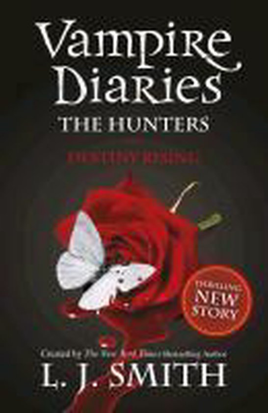 Boekcover 'Vampire Diaries: The Hunters: Destiny Rising' met een rode roos, een witte vlinder en de tekst 'Thrilling New Story'.