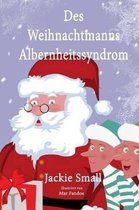 Des Weihnachtsmanns Albernheitssyndrom