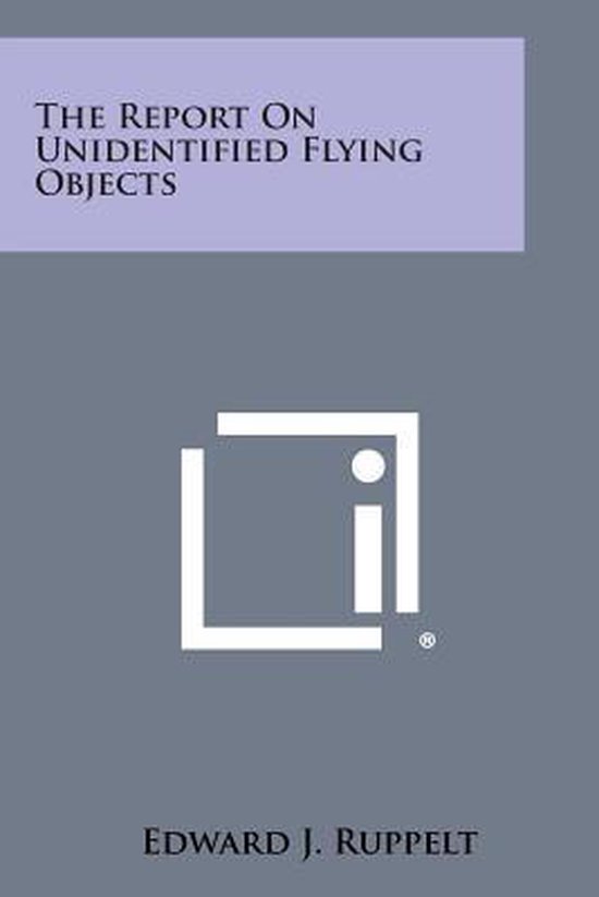 The Report on Unidentified Flying Objects - cover