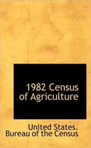 1982 Census of Agriculture