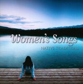 Women’s Songs: Native Traditions