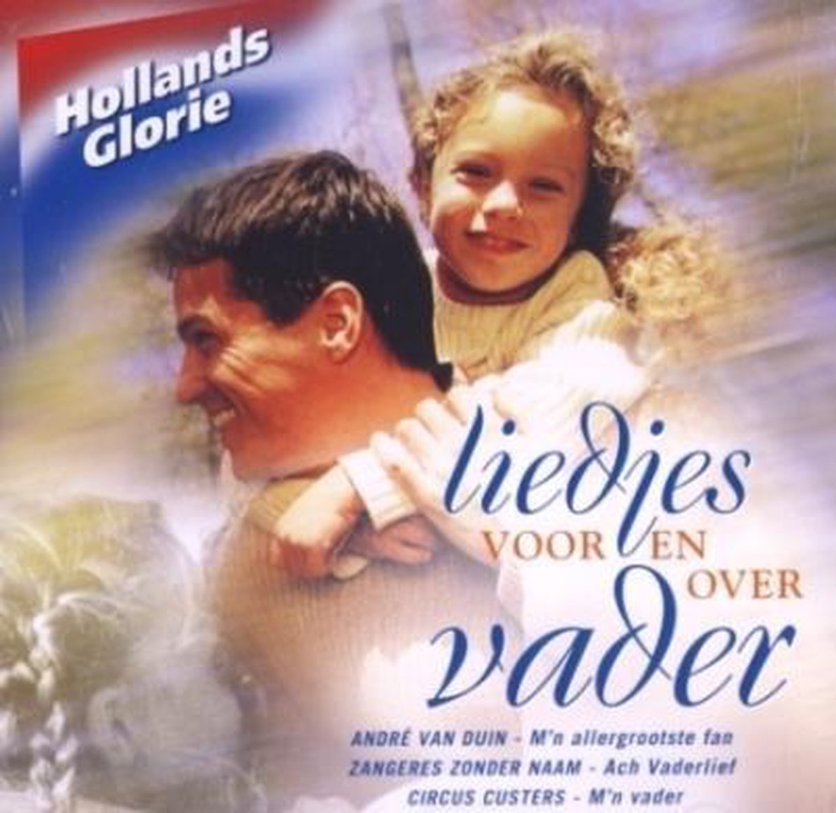 Hollands GlorieLiedjes Voor Vader, Various CD (album) Muziek bol