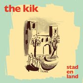 The Kik - Stad En Land (CD)