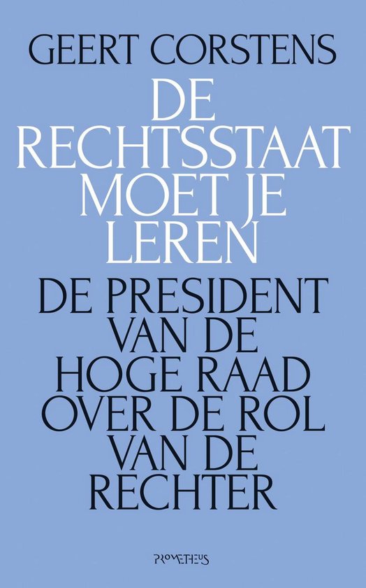 De rechtsstaat moet je leren