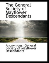 The General Society of Mayflower Descendants