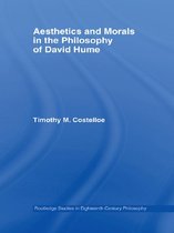 Routledge Studies in Eighteenth-Century Philosophy - Aesthetics and Morals in the Philosophy of David Hume
