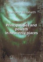 Principalities and powers in heavenly places