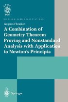A Combination of Geometry Theorem Proving and Nonstandard Analysis with Application to Newton's Principia