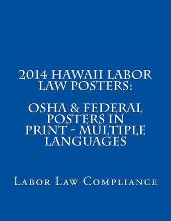 2014 Hawaii Labor Law Posters 9781493543779 Labor Law Compliance