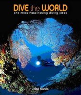 Dive the World the Most Fascinating Diving Sites