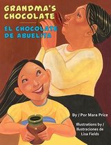 Grandma's Chocolate/El Chocolate de Abuelita