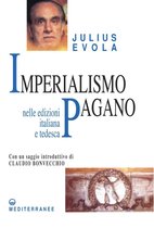 Opere di Julius Evola 6 - Imperialismo Pagano