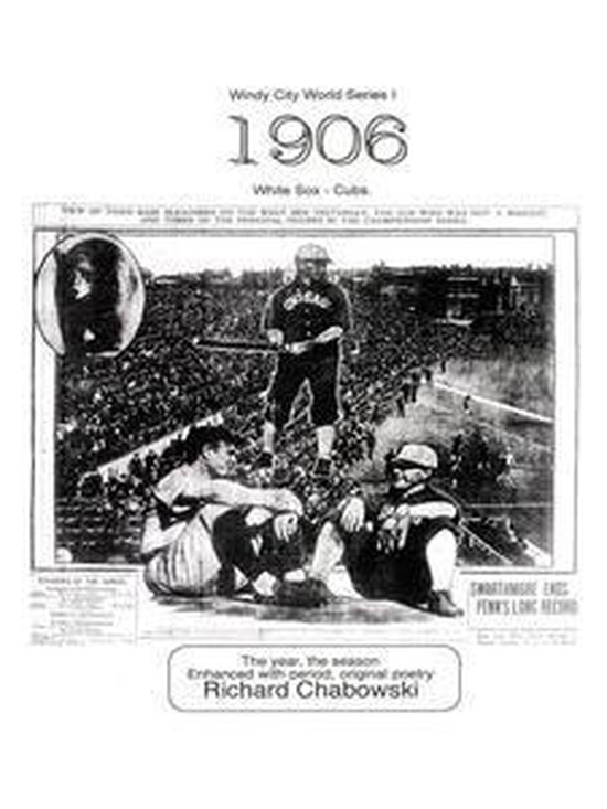 Windy City World Series I: 1906, White Sox–Cubs - cover