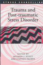 Stress Counselling- Trauma and Post-traumatic Stress Disorder
